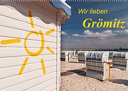 Kalender Wir lieben Grömitz (Wandkalender 2022 DIN A2 quer) von Nordbilder