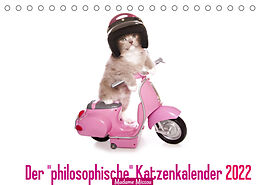 Kalender Der "philosophische" Katzenkalender 2022 (Tischkalender 2022 DIN A5 quer) von Madame Missou