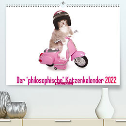 Kalender Der "philosophische" Katzenkalender 2022 (Premium, hochwertiger DIN A2 Wandkalender 2022, Kunstdruck in Hochglanz) von Madame Missou