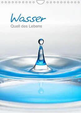 Kalender Wasser - Quell des Lebens (Wandkalender 2022 DIN A4 hoch) von Christiane Calmbacher