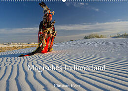 Kalender Magisches Indianerland (Wandkalender 2022 DIN A2 quer) von Christian Heeb
