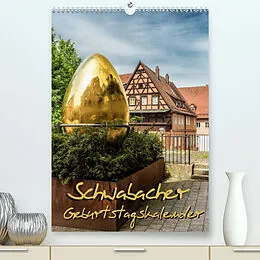 Kalender Schwabach Geburtstagskalender (Premium, hochwertiger DIN A2 Wandkalender 2022, Kunstdruck in Hochglanz) von Thomas Klinder