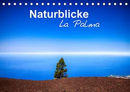 Kalender Naturblicke - La Palma (Tischkalender 2022 DIN A5 quer) von Fabian Roessler