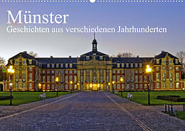 Kalender Münster - Geschichten aus verschiedenen Jahrhunderten (Wandkalender 2022 DIN A2 quer) von Paul Michalzik