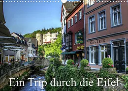 Kalender Ein Trip durch die Eifel (Wandkalender 2022 DIN A3 quer) von Arno Klatt