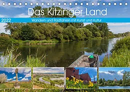 Kalender Das Kitzinger Land - Wandern und Radfahren mit Kunst und Kultur (Tischkalender 2022 DIN A5 quer) von Hans Will