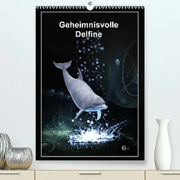 Kalender Geheimnisvolle Delfine (Premium, hochwertiger DIN A2 Wandkalender 2022, Kunstdruck in Hochglanz) von Gerhard Franz