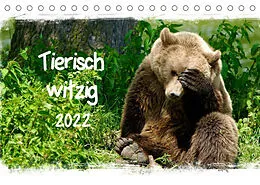 Kalender Tierisch witzig (Tischkalender 2022 DIN A5 quer) von Elsner / Kottal
