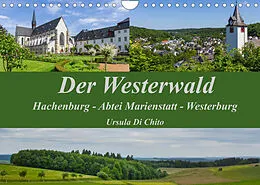 Kalender Der Westerwald (Wandkalender 2022 DIN A4 quer) von Ursula Di Chito