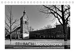 Kalender Fellbach Monochrome (Tischkalender 2022 DIN A5 quer) von Hanns-Peter Eisold
