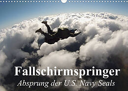 Kalender Fallschirmspringer. Absprung der U.S. Navy Seals (Wandkalender 2022 DIN A3 quer) von Elisabeth Stanzer