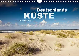 Kalender Deutschlands Küste (Wandkalender 2022 DIN A4 quer) von Peter Schickert