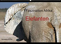 Kalender Faszination Afrika - Elefanten (Wandkalender 2022 DIN A2 quer) von Hansjörg Richter