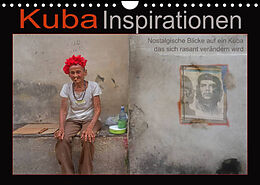 Kalender Kuba Inspirationen (Wandkalender 2022 DIN A4 quer) von H.T.Manfred Zimmermann