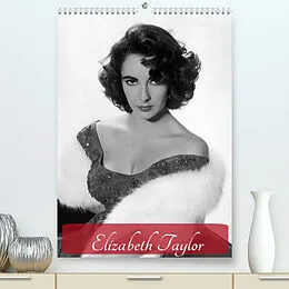 Kalender Elizabeth Taylor (Premium, hochwertiger DIN A2 Wandkalender 2022, Kunstdruck in Hochglanz) von Elisabeth Stanzer