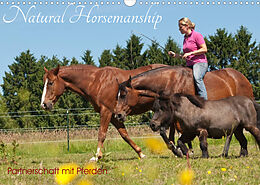 Kalender Natural Horsemanship - Partnerschaft mit Pferden (Wandkalender 2022 DIN A3 quer) von Meike Bölts