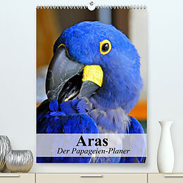 Kalender Aras. Der Papageien-Planer (Premium, hochwertiger DIN A2 Wandkalender 2022, Kunstdruck in Hochglanz) von Elisabeth Stanzer