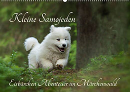 Kalender Kleine Samojeden - Eisbärchen Abenteuer im Märchenwald (Wandkalender 2022 DIN A2 quer) von Claudia Pelzer / www.Pelzer-Photography.com