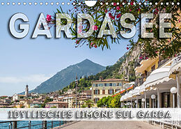 Kalender GARDASEE Idyllisches Limone sul Garda (Wandkalender 2022 DIN A4 quer) von Melanie Viola