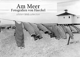 Kalender Am Meer - Fotografie von Haeckel (Wandkalender 2022 DIN A2 quer) von ullstein bild Axel Springer Syndication GmbH