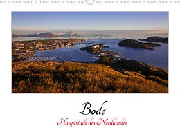 Kalender Bodø - Hauptstadt des Nordlandes / 2022 (Wandkalender 2022 DIN A3 quer) von Marcel Wenk