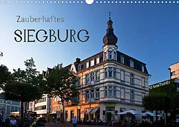 Kalender Zauberhaftes SIEGBURG (Wandkalender 2022 DIN A3 quer) von U boeTtchEr
