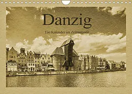 Kalender Danzig  Ein Kalender im Zeitungsstil (Wandkalender 2022 DIN A4 quer) von Gunter Kirsch