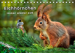 Kalender Eichhörnchen - immer wieder süß (Tischkalender 2022 DIN A5 quer) von Peter Roder