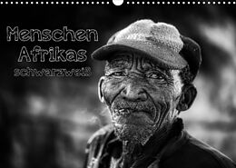 Kalender Menschen Afrikas schwarzweiß (Wandkalender 2022 DIN A3 quer) von Michael Voß