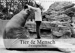 Kalender Tier und Mensch - Zwiesprachen (Wandkalender 2022 DIN A4 quer) von ullstein bild Axel Springer Syndication GmbH