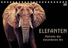 Kalender Elefanten - Portraits der besonderen Art (Tischkalender 2022 DIN A5 quer) von Angela Dölling, AD DESIGN Photo + PhotoArt