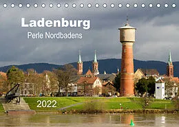 Kalender Ladenburg - Perle Nordbadens (Tischkalender 2022 DIN A5 quer) von Holger Losekann