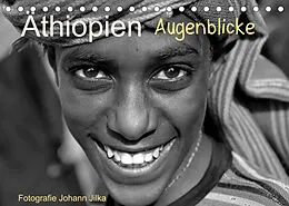 Kalender Äthiopien Augenblicke (Tischkalender 2022 DIN A5 quer) von Johann Jilka