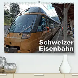 Kalender Schweizer Eisenbahn (Premium, hochwertiger DIN A2 Wandkalender 2022, Kunstdruck in Hochglanz) von Rudolf J. Strutz