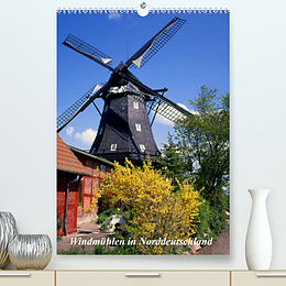 Kalender Windmühlen in Norddeutschland (Premium, hochwertiger DIN A2 Wandkalender 2022, Kunstdruck in Hochglanz) von Lothar Reupert