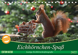 Kalender Eichhörnchen-Spaß (Tischkalender 2022 DIN A5 quer) von Heike Adam