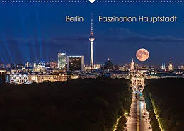 Kalender Berlin - Faszination Hauptstadt (Wandkalender 2022 DIN A2 quer) von Jean Claude Castor I 030mm-photography