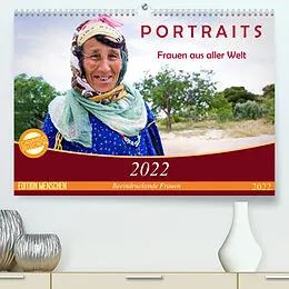 Kalender PORTRAITS - Frauen aus aller Welt (Premium, hochwertiger DIN A2 Wandkalender 2022, Kunstdruck in Hochglanz) von Claudia Wiens