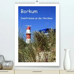 Kalender Borkum - Inselträume an der Nordsee (Premium, hochwertiger DIN A2 Wandkalender 2022, Kunstdruck in Hochglanz) von Anja Sucker