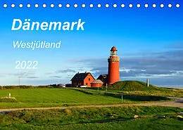 Kalender Dänemark Westjütland (Tischkalender 2022 DIN A5 quer) von Heinz Pompsch