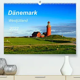 Kalender Dänemark Westjütland (Premium, hochwertiger DIN A2 Wandkalender 2022, Kunstdruck in Hochglanz) von Heinz Pompsch