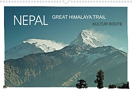Kalender NEPAL GREAT HIMALAYA TRAIL - KULTUR ROUTEAT-Version (Wandkalender 2022 DIN A3 quer) von Achim Wurm