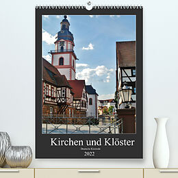 Kalender Kirchen und Klöster deutsche Kleinode (Premium, hochwertiger DIN A2 Wandkalender 2022, Kunstdruck in Hochglanz) von Andrea Janke