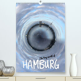 Kalender The tiny world of HAMBURG (Premium, hochwertiger DIN A2 Wandkalender 2022, Kunstdruck in Hochglanz) von Andreas Hebbel-Seeger