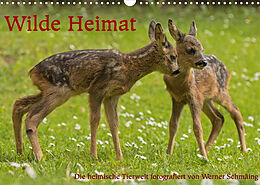 Kalender Wilde Heimat (Wandkalender 2022 DIN A3 quer) von Werner Schmäing