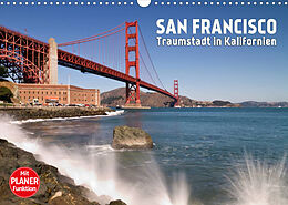 Kalender SAN FRANCISCO Traumstadt in Kalifornien (Wandkalender 2022 DIN A3 quer) von Melanie Viola