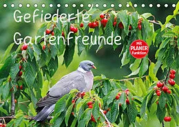 Kalender Gefiederte Gartenfreunde (Tischkalender 2022 DIN A5 quer) von Anette/Thomas Jäger