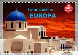 Kalender Traumziele in Europa (Tischkalender 2022 DIN A5 quer) von Klaus-Peter Huschka