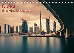 Kalender Dubai - Eine künstliche Stadt (Tischkalender 2022 DIN A5 quer) von Jean Claude Castor I 030mm-photography