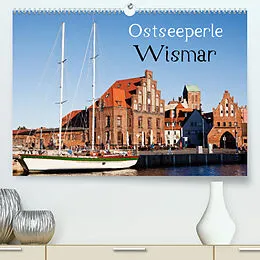 Kalender Ostseeperle Wismar (Premium, hochwertiger DIN A2 Wandkalender 2022, Kunstdruck in Hochglanz) von U boeTtchEr